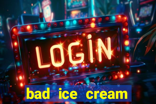 bad ice cream click jogos